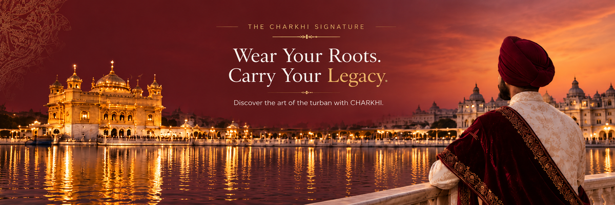 Promotional banner for Charkhi signature featuring the Golden Temple in Amritsar at sunset, with a man in traditional Indian attire seen from behind on the right. Text reads: 'The Charkhi Signature' and 'Wear Your Roots.